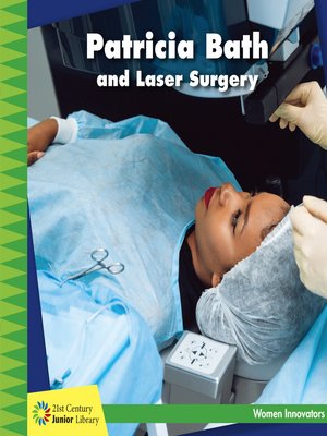cover image of Patricia Bath and Laser Surgery